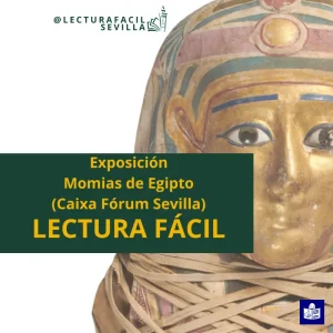Momias 1 - Museo - Lectura fácil